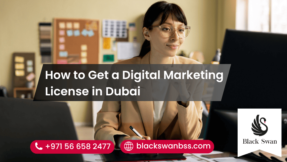 How to Get a Digital Marketing License in Dubai